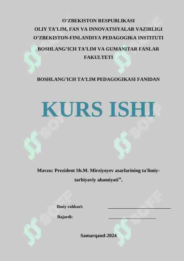 Prezident Sh.M. Mirziyoyev asarlarining ta'limiy-tarbiyaviy ahamiyati”.