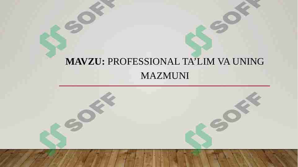 Professional ta’lim va uning mazmuni