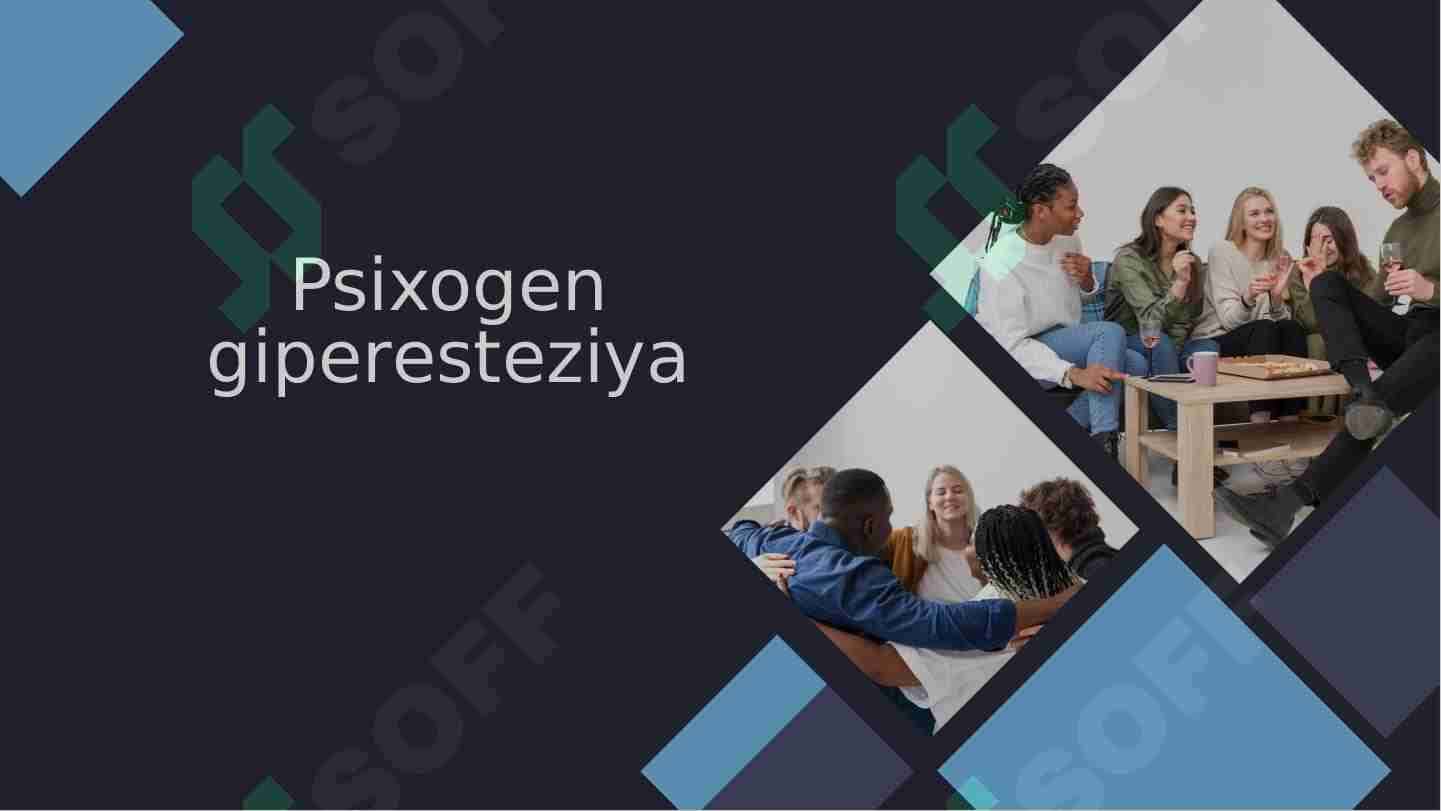 Psixogеn gipеrеstеziya