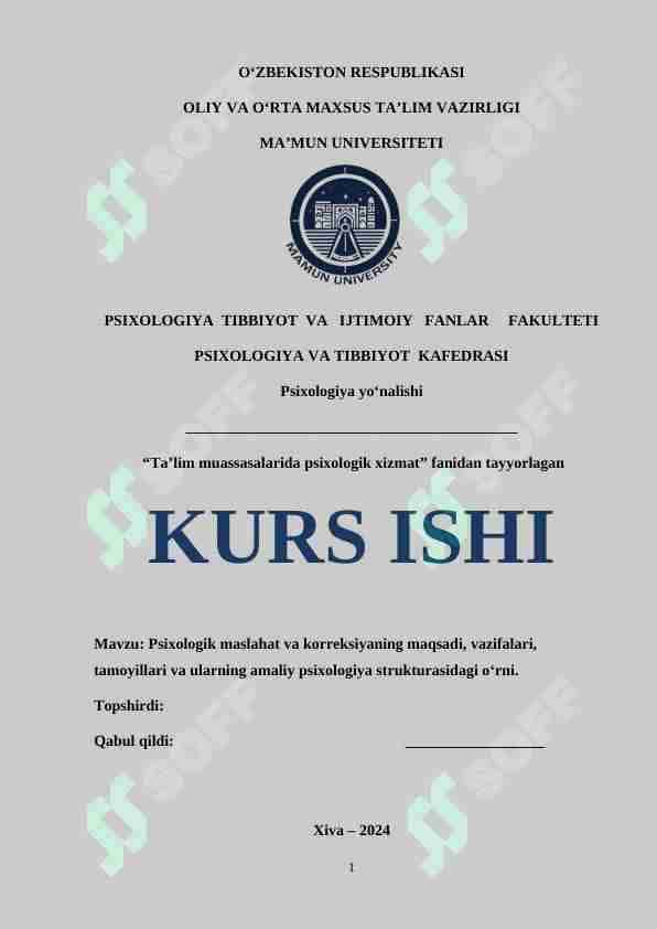 Psixologik maslahat va korreksiyaning maqsadi, vazifalari, tamoyillari va ularning amaliy psixologiya strukturasidagi o’rni