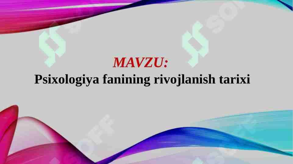 Psixologiya fanining rivojlanish tarixi