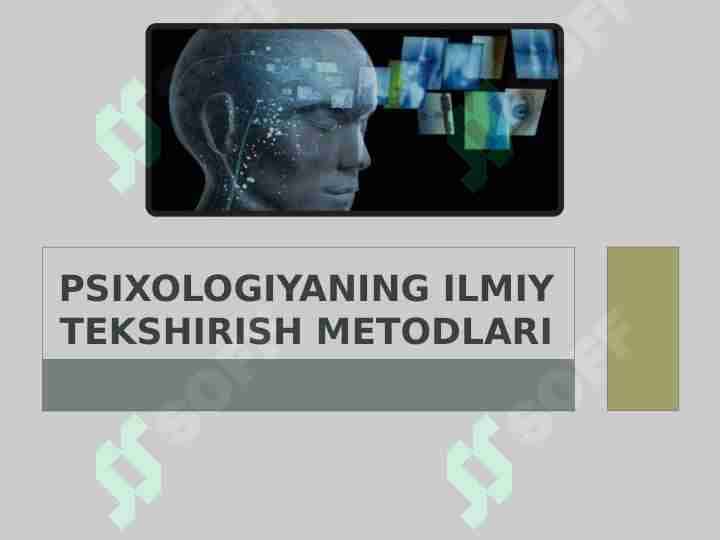 Psixologiyaning ilmiy tekshirish metodlari