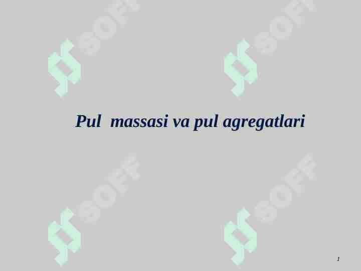 Pul massasi va pul agregatlari