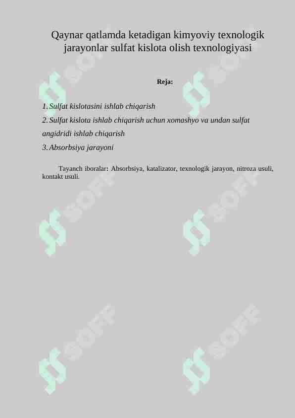 Qaynar qatlamda ketadigan kimyoviy texnologik jarayonlar sulfat kislota olish texnologiyasi