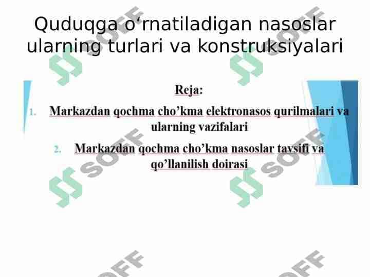 Quduqga oʻrnatiladigan nasoslar ularning turlari va konstruksiyalari