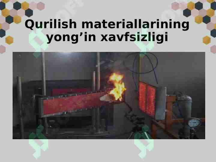 Qurilish materiallarining yong’in xavfsizligi