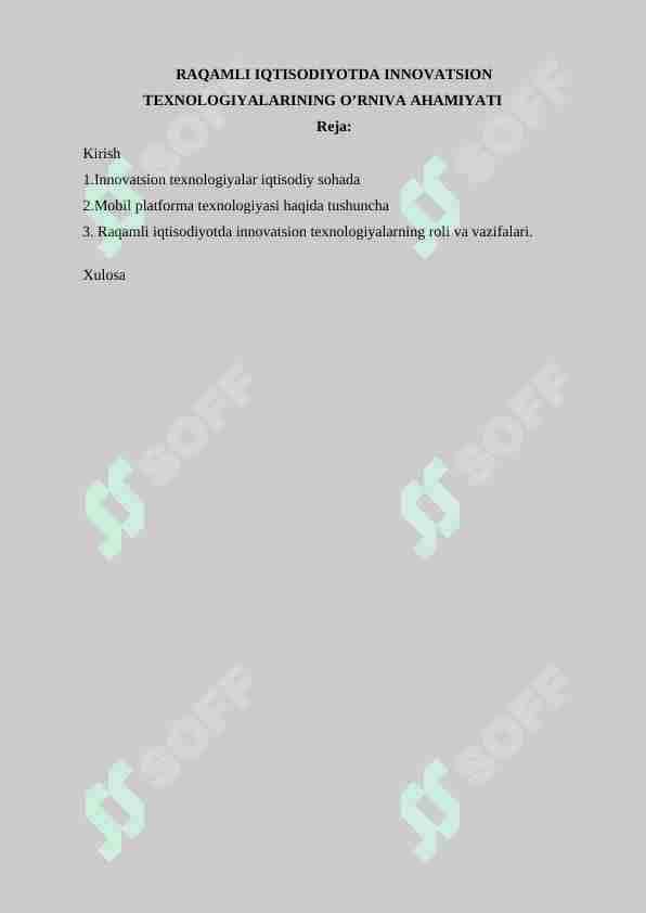 Raqamli Iqtisodiyotda innovatsion texnologiyalarining o’rniva ahamiyati