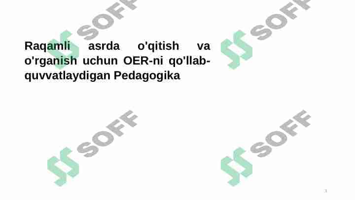 Raqamli asrda o'qitish va o'rganish uchun OER-ni qo'llab-quvvatlaydigan Pedagogika