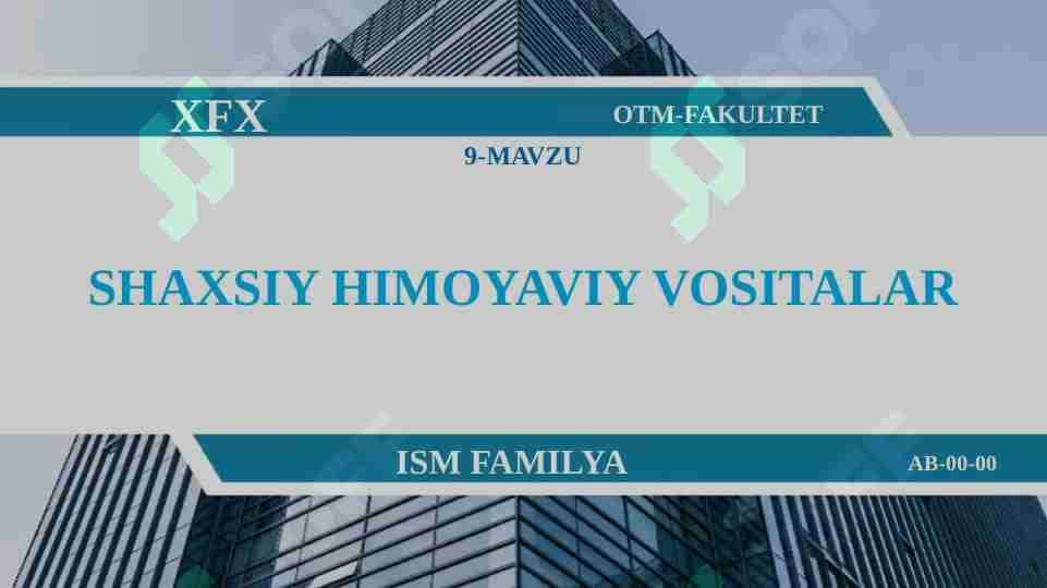 SHAXSIY HIMOYAVIY VOSITALAR