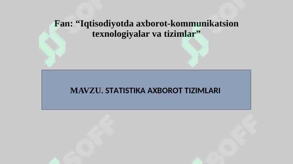 STАTISTIKА АХBОRОT TIZIMLАRI