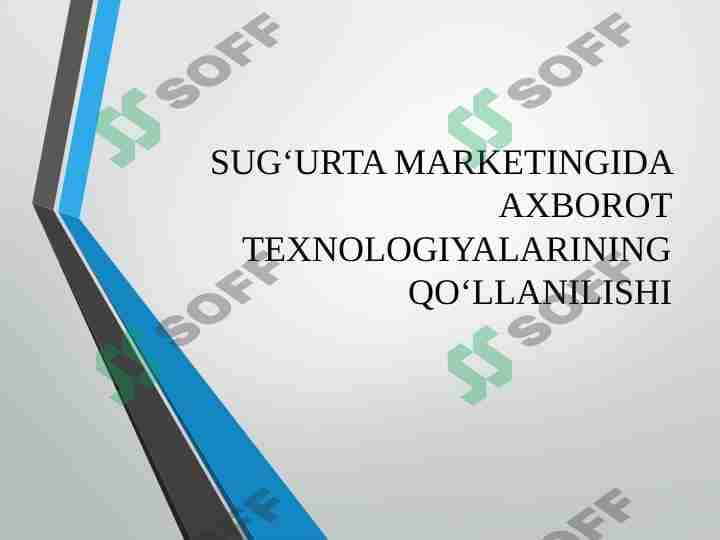 SUG‘URTA MARKETINGIDA AXBOROT TEXNOLOGIYALARINING QO‘LLANILISHI