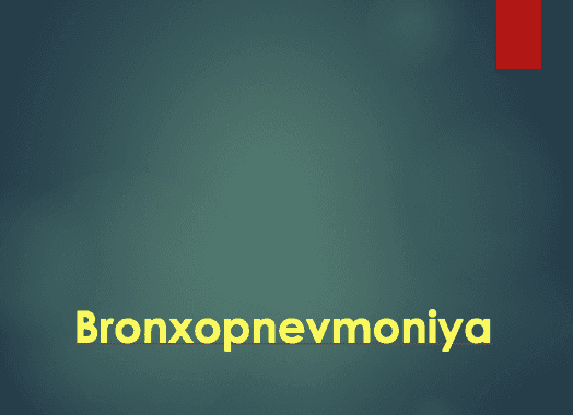 Bronxopnevmoniya