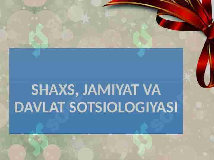 Shaxs, jamiyat va davlat sotsiologiyasi