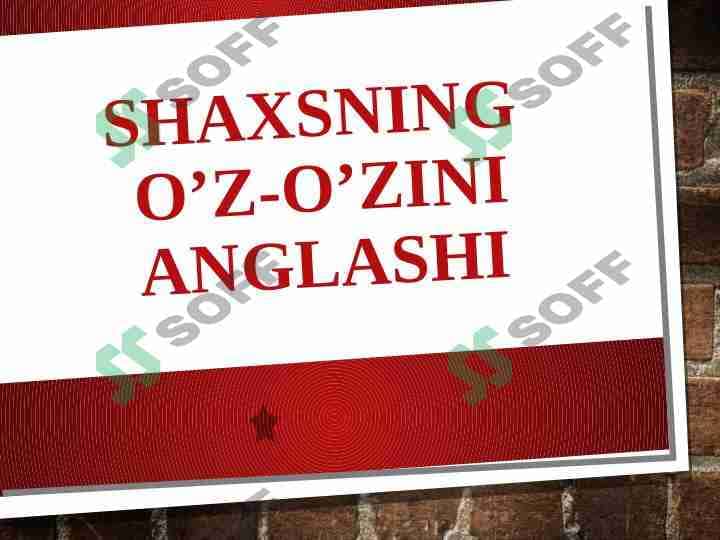 Shaxsning o'zini-o'zi anglashi