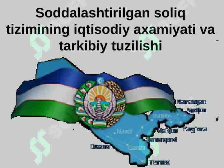 Soddalashtirilgan soliq tizimining iqtisodiy axamiyati va tarkibiy tuzilishi