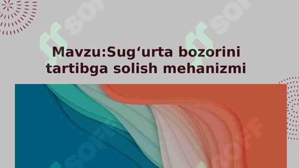 Sugʻurta bozorini tartibga solish mehanizmi