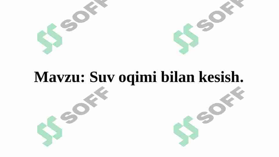 Suv oqimi bilan kesish