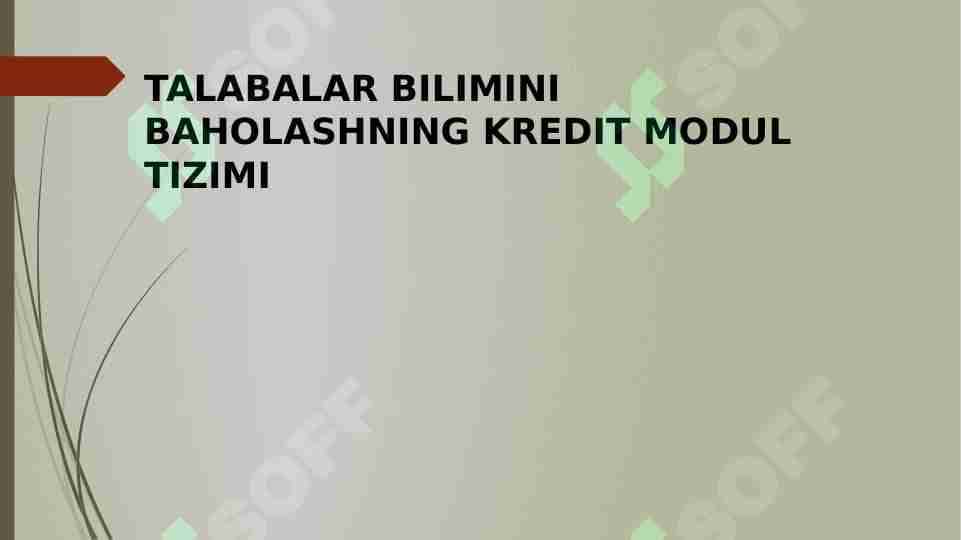 Talabalar bilimini baholashning kredit modul tizimi