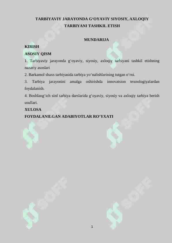 TARBIYAVIY JARAYONDA G'OYAVIY SIYOSIY, AXLOQIY TARBIYANI TASHKIL ETISH