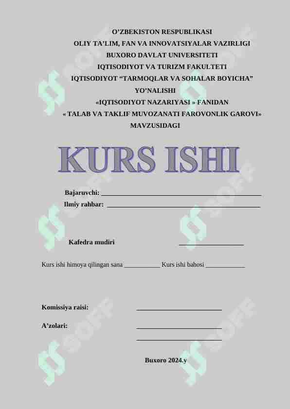 TALAB VA TAKLIF MUVOZANATI FAROVONLIK GAROVI. kurs ishi