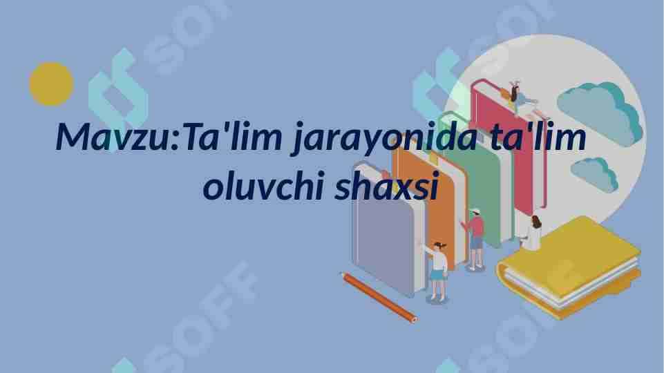 Ta'lim jarayonida ta'lim oluvchi shaxsi