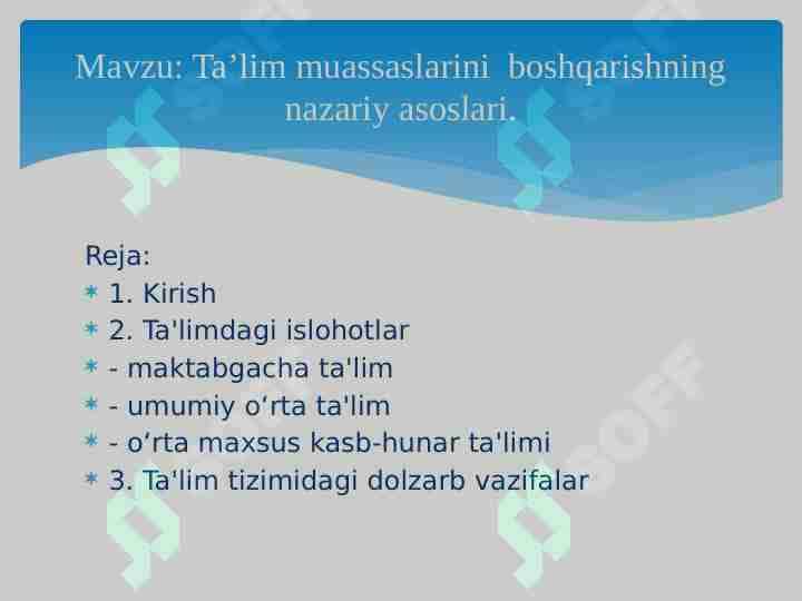 Ta’lim muassaslarini boshqarishning nazariy asoslari.