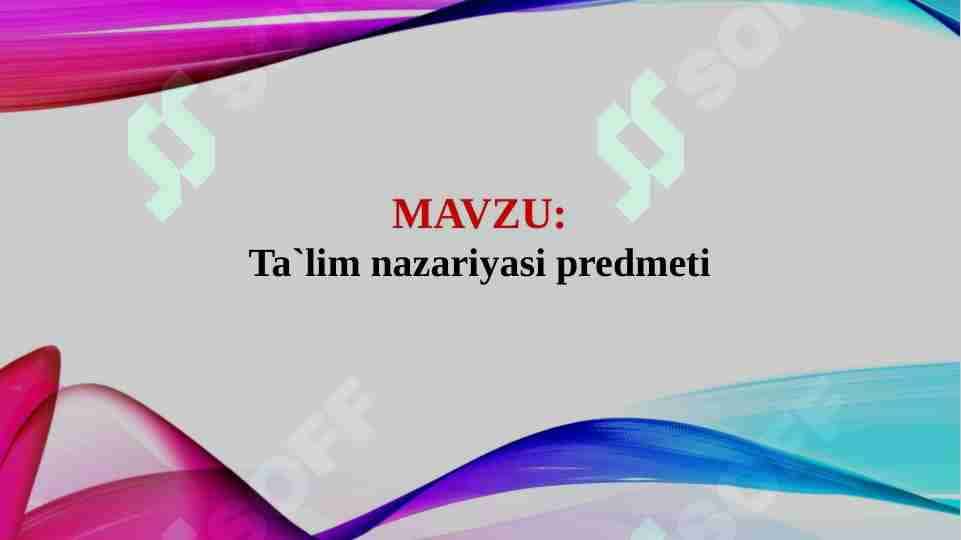 Ta`lim nazariyasi predmeti
