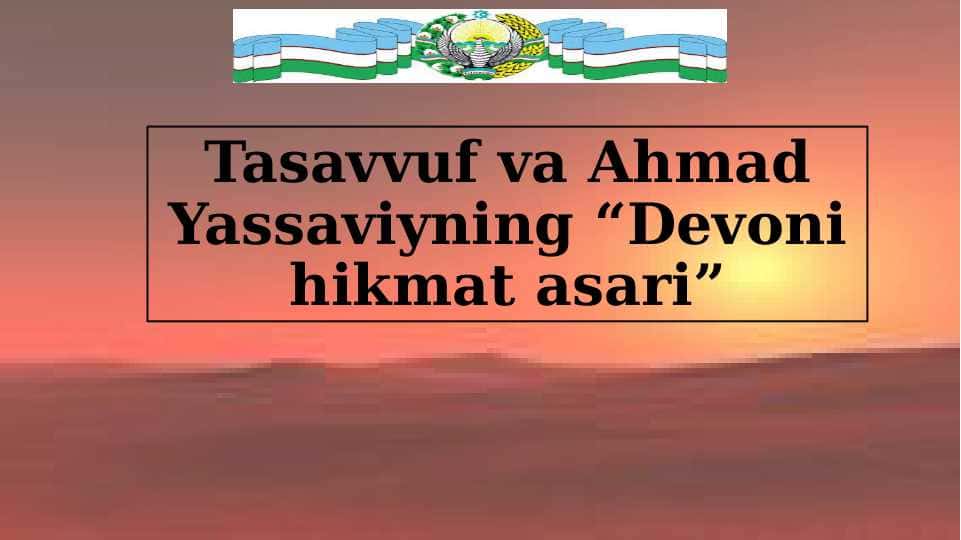 Ahmad Yassaviyning Devoni hikmat asari