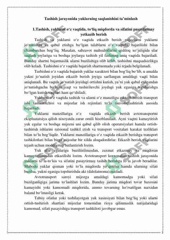 Tashish jarayonida yuklarning saqlanishini ta’minlash