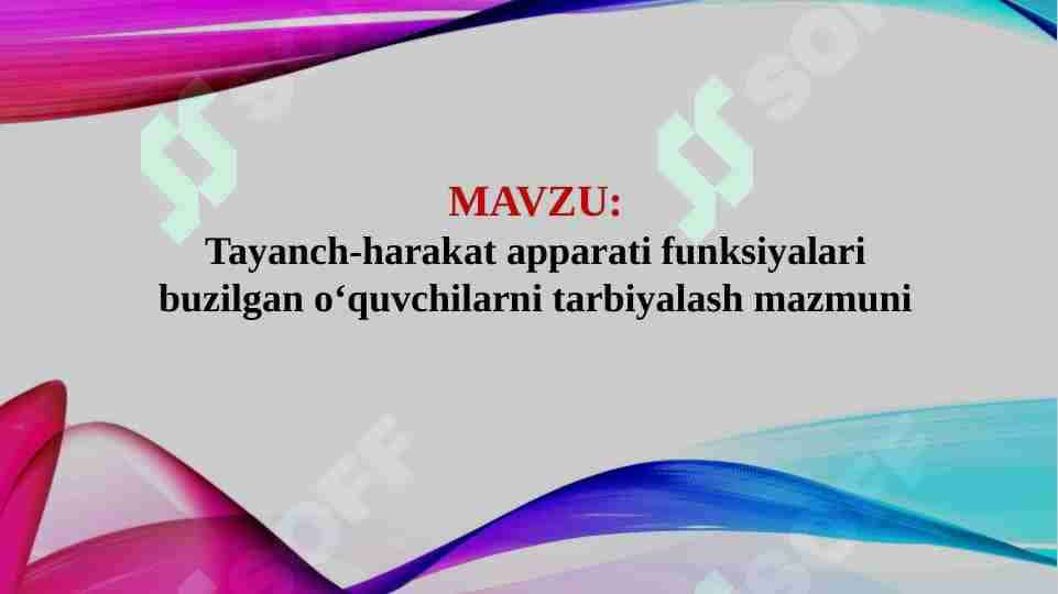 Tayanch-harakat apparati funksiyalari buzilgan o‘quvchilarni tarbiyalash mazmuni