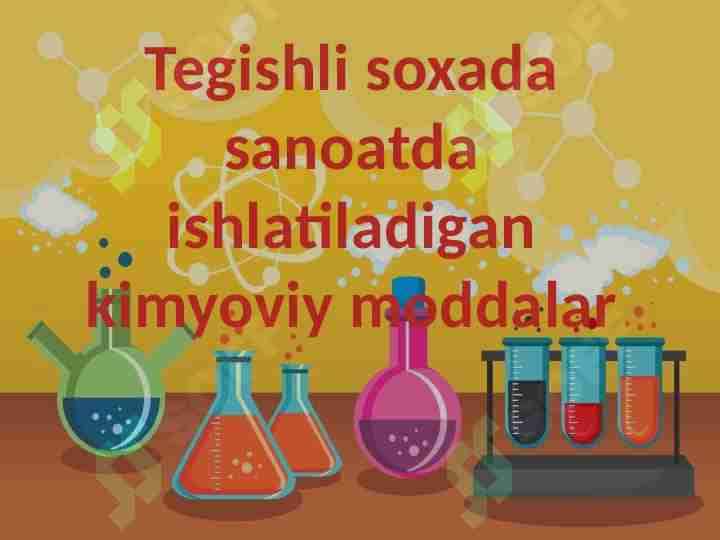 Tegishli soxada sanoatida ishlatiladigan kimyoviy moddalar