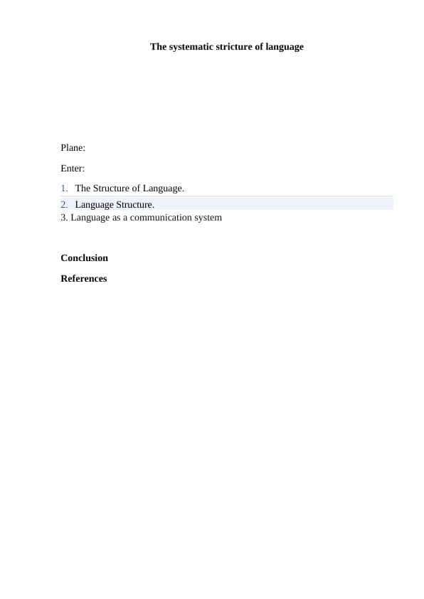 The systematic stricture of language