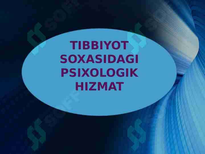 Tibbiyot soxasidagi psixologik hizmat