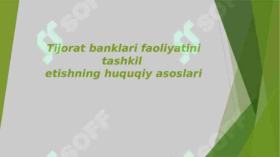 Tijorat banklari faoliyatini tashkil etishning huquqiy asoslari