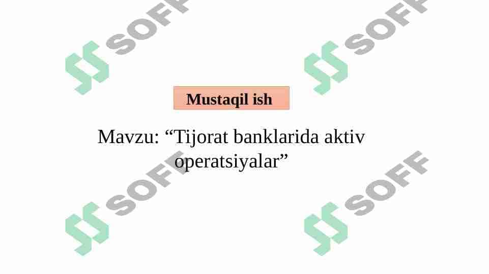 Tijorat banklarida aktiv operatsiyalar