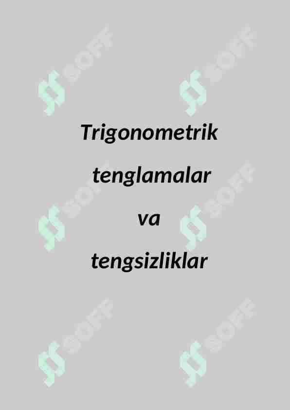 Triganametrik tenglama va tengsizliklar