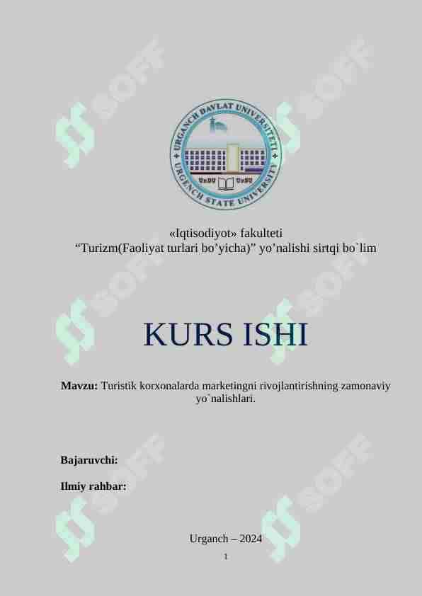 Turistik korxonalarda marketingni rivojlantirishning zamonaviy yo`nalishlari.