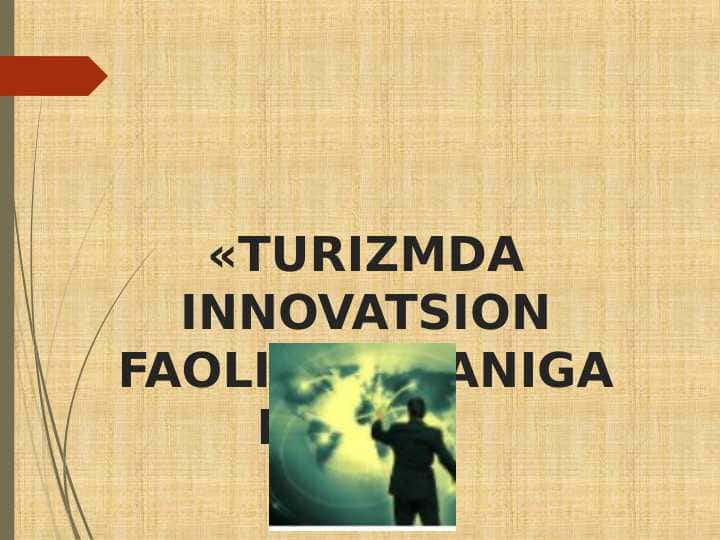 Turizmda innovatsion faoliyat» faniga kirish