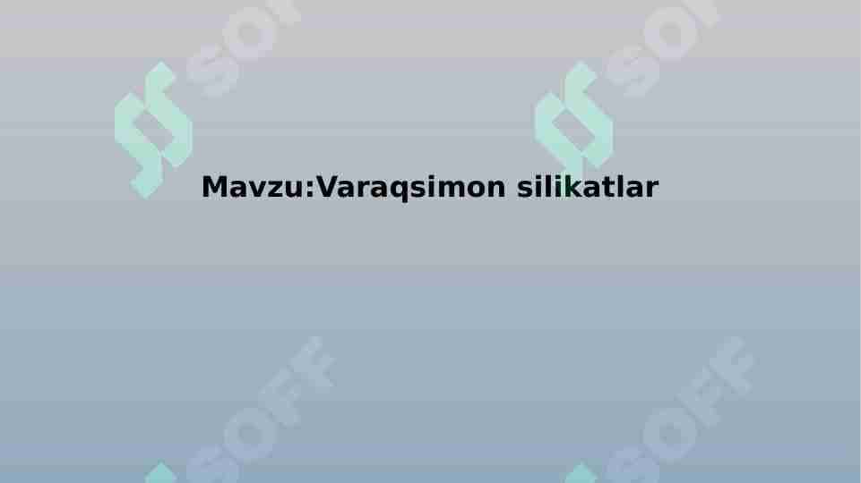 Varaqsimon silikatlar