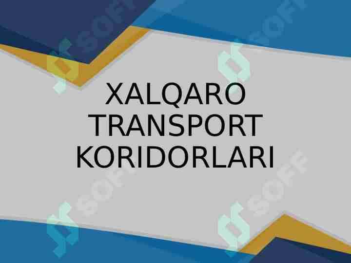 XALQARO TRANSPORT KORIDORLARI