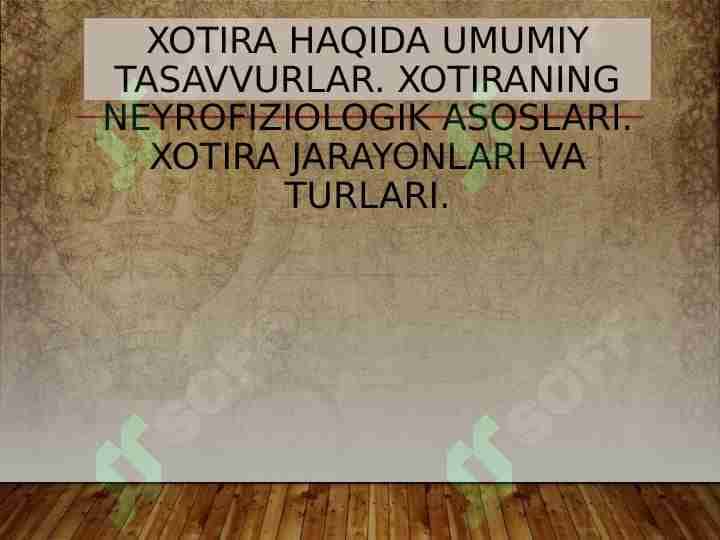 XOTIRA HAQIDA UMUMIY TUSHUNCHA