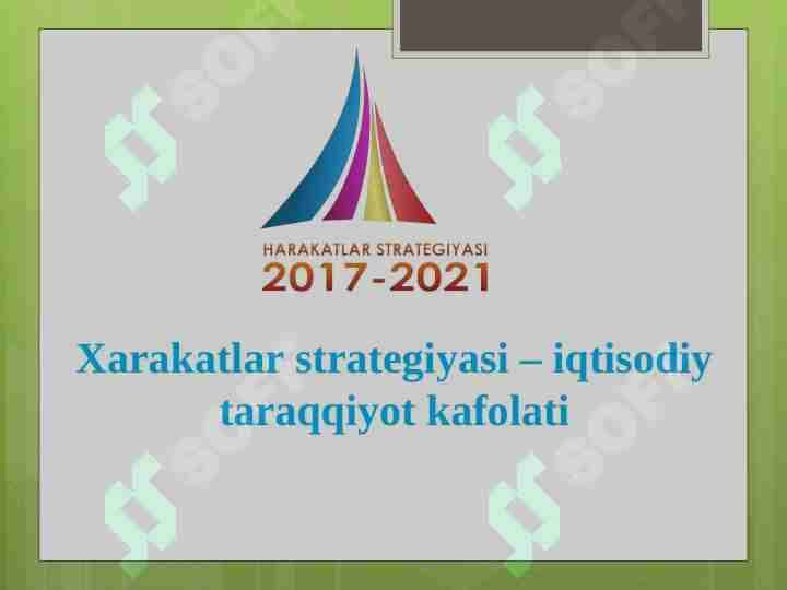 Xarakatlar strategiyasi – iqtisodiy taraqqiyot kafolati