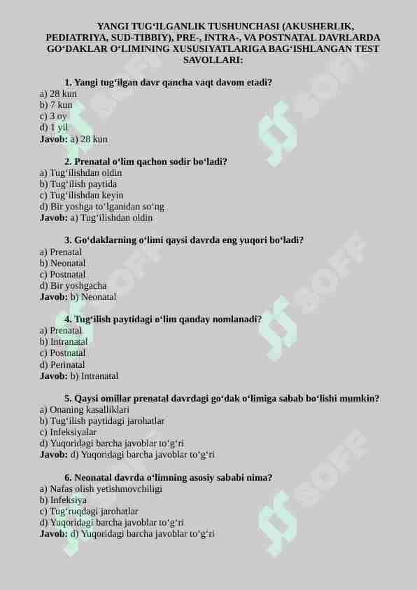 YANGI TUG‘ILGANLIK TUSHUNCHASI (AKUSHERLIK, PEDIATRIYA, SUD-TIBBIY), PRE-, INTRA-, VA POSTNATAL DAVRLARDA GO‘DAKLAR O‘LIMINING XUSUSIYATLARIGA BAG‘ISHLANGAN TEST SAVOLLARI: