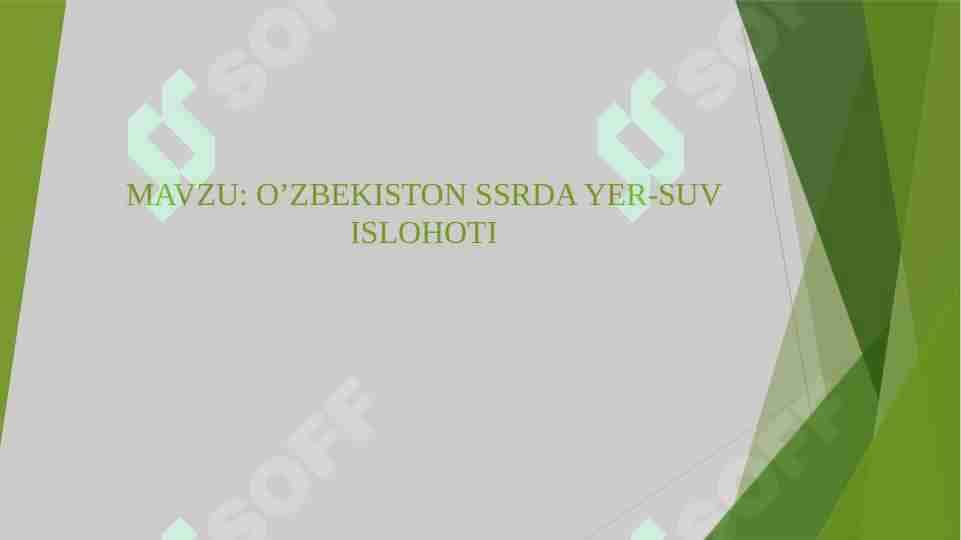 O’ZBEKISTON SSRDA YER-SUV ISLOHOTI