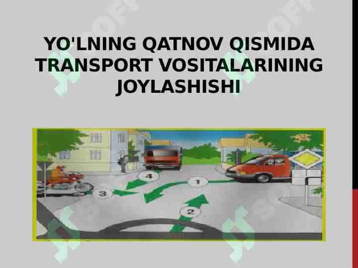 Yo'lning qatnov qismida transport vositalarining joylashishi
