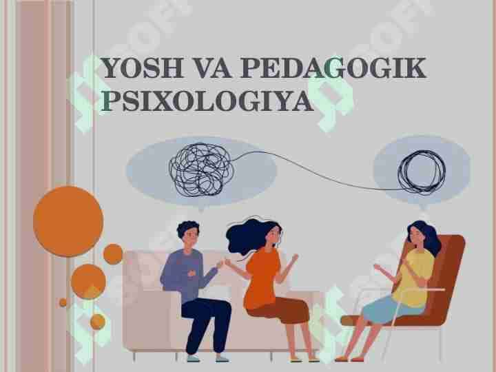 Yosh va pedagogik psixologiya faniga kirish