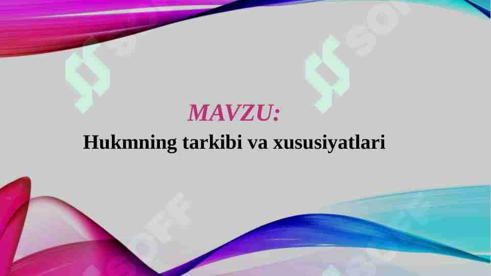 Hukmning tarkibi va xususiyatlari