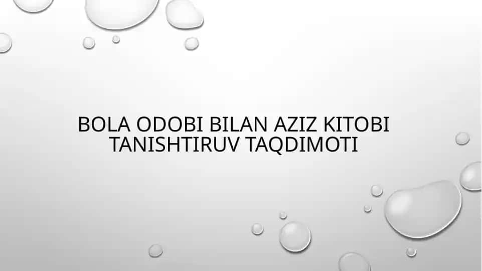 Bola odobi bilan aziz kitobi tanishtiruv taqdimoti