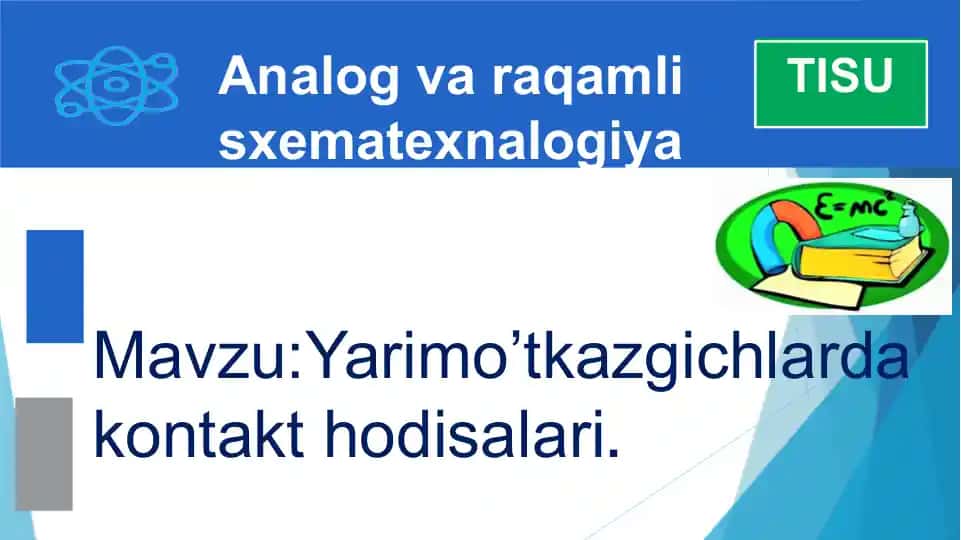 Yarimo’tkazgichlarda kontakt hodisalari