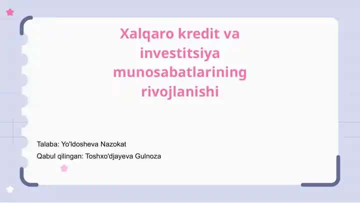 Xalqaro kredit va investitsiya munosabatlarining rivojlanishi